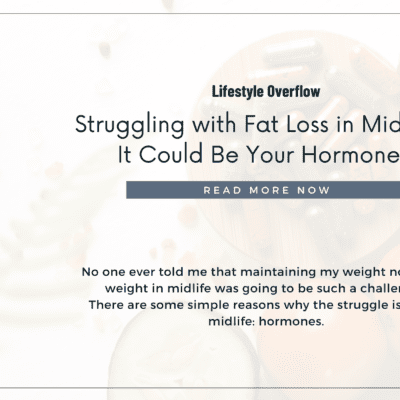 Struggling with Fat Loss in Midlife? It Could Be Your Hormones.
