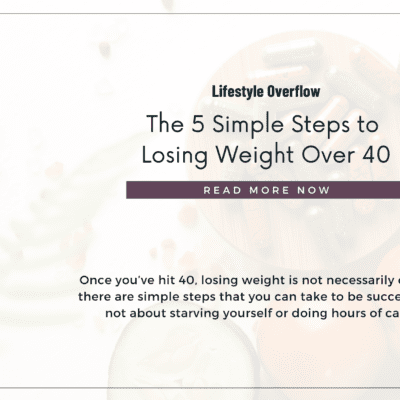 The 5 Simple Steps to Losing Weight Over 40